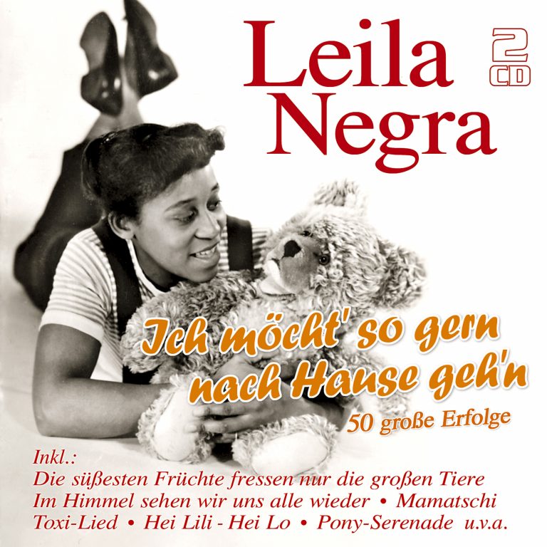 Leila Negra Ich Möcht So Gern Nach Hause Geh N