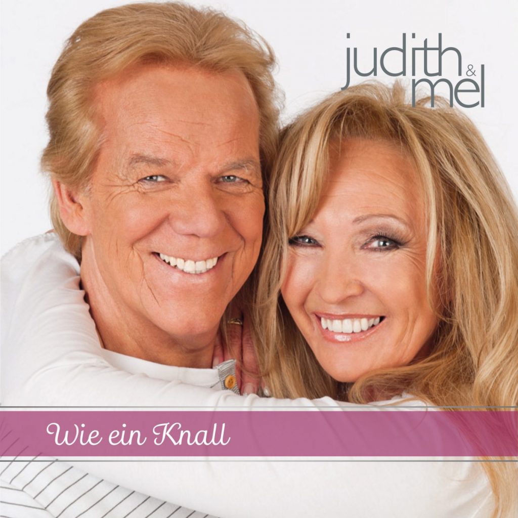 Judith Mel Ihr Aktueller Titel Wie Ein Knall Ist Schlager Pur Smago