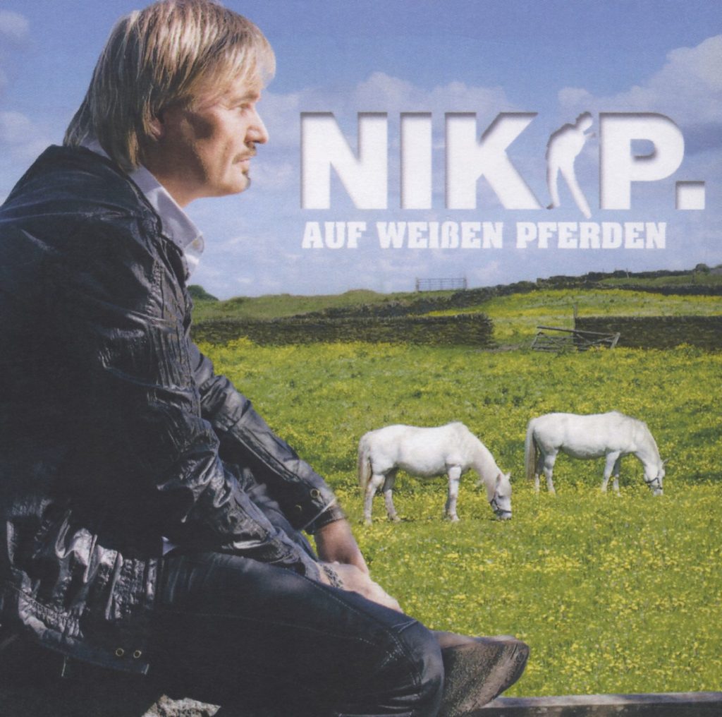 NIK P. NIK P. Er glänzt mit neuer Single “Auf weißen Pferden” und drei