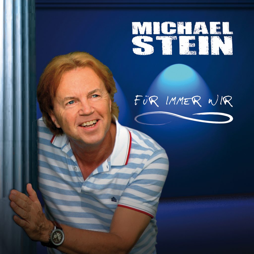 MICHAEL STEIN Neuer Titel "Für immer wir" ab 08.08.2014 erhältlich! Smago