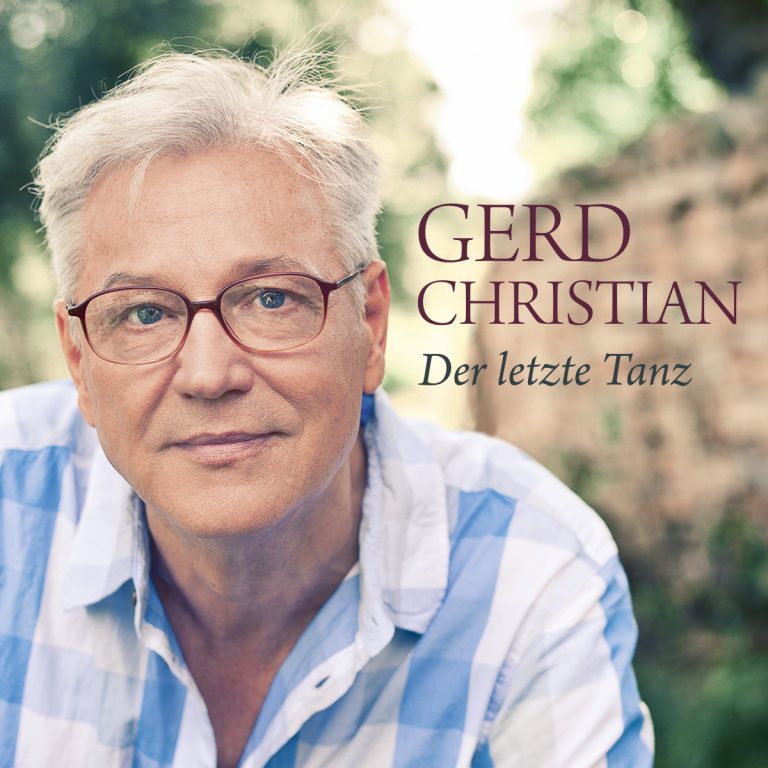 GERD CHRISTIAN "Der letzte Tanz" Die aktuelle Radio