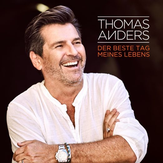 THOMAS ANDERS "Der beste Tag meines Lebens" Thomas Anders