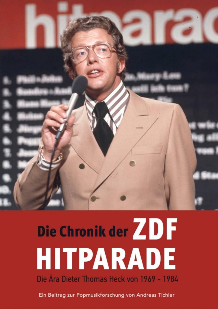 “ZDFHITPARADE” Buch “Die Chronik der ZDFHitparade Die Ära Dieter
