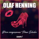 OLAF HENNING <br>„Dein vergessenes Paar Schuhe“: ein Henning Fox-Brett wie aus dem Bilderbuch!