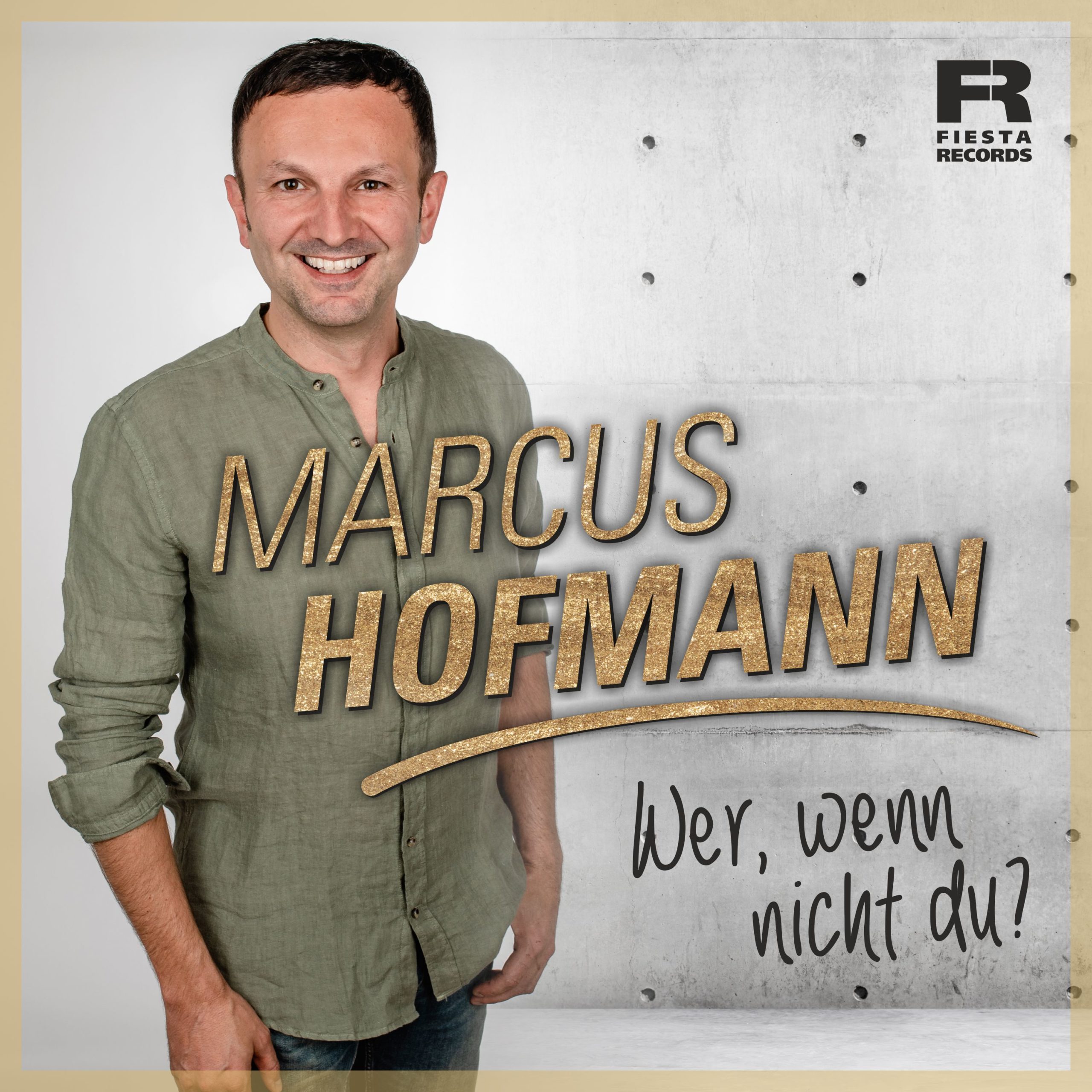 MARCUS HOFMANN * Wer, wenn nicht du? (Download-Track)