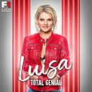 LUISA <br>Am 28.01.2022 erscheint ihr neuer Song “Total genial”!