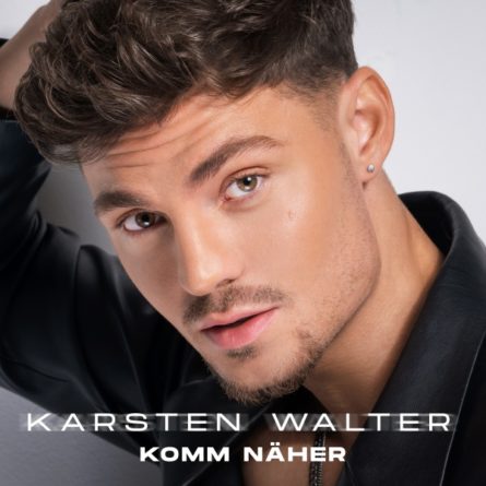KARSTEN WALTER <br>Am 03.06.2022 erscheint sein erstes Solo-Album „Komm näher“!