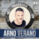 ARNO VERANO <br>Am 03.06.2022 erscheint seine neue Single “Passagier”!