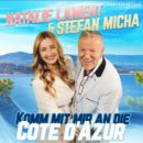 NATALIE LAMENT & STEFAN MICHA <br> Amtliche Sommerhit-Anwärter mit „Komm mit mir an die Cote d’Azur“!