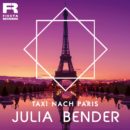 JULIA BENDER <br>Sie nimmt uns mit – in IHREM “Taxi nach Paris”!