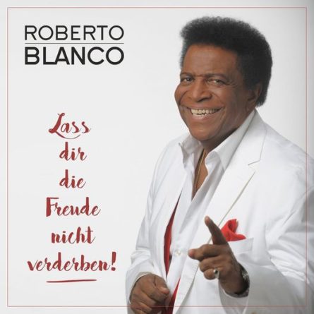 ROBERTO BLANCO <br>Am 29./30.05.2022 im ZDF: “Roberto Blanco – Eine deutsche Legende”!