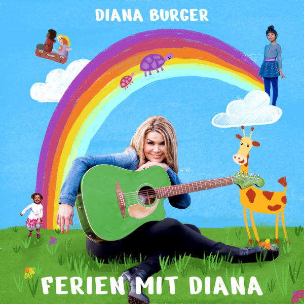 DIANA BURGER <br>„Ferien mit DIANA“ ist ihr erstes Album mit Kinderliedern – ein Lied mit DONIKKL!