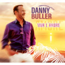 DANNY BULLER <br>Das sommerliche „Viva l’amore“ ist weiterer Vorbote seines kommenden Albums!