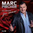 MARC PIRCHER <br>Die ‘Liebes-Party-Nummer’ “Du und ich – für immer” entstand in Zusammenarbeit mit Wolfgang Hofer!
