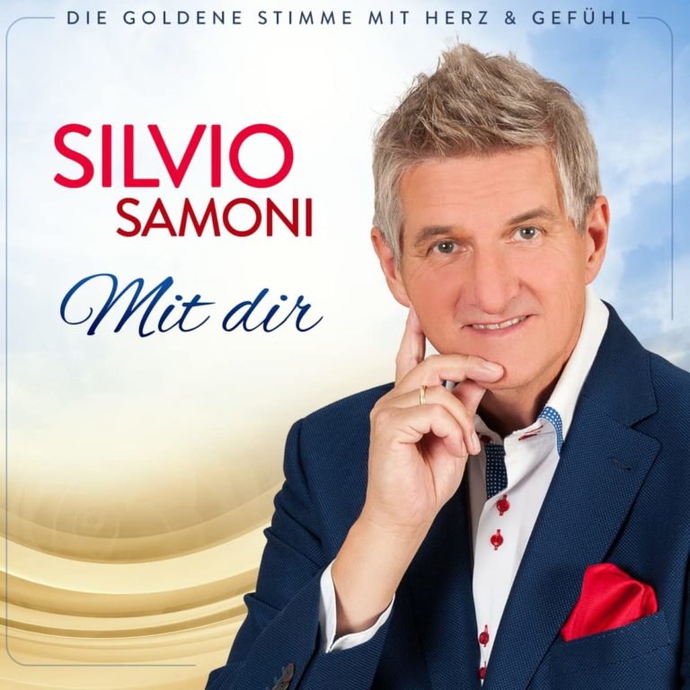 Silvio Samoni Wissenswertes über Seine Neue Cd “mit Dir” – Smago