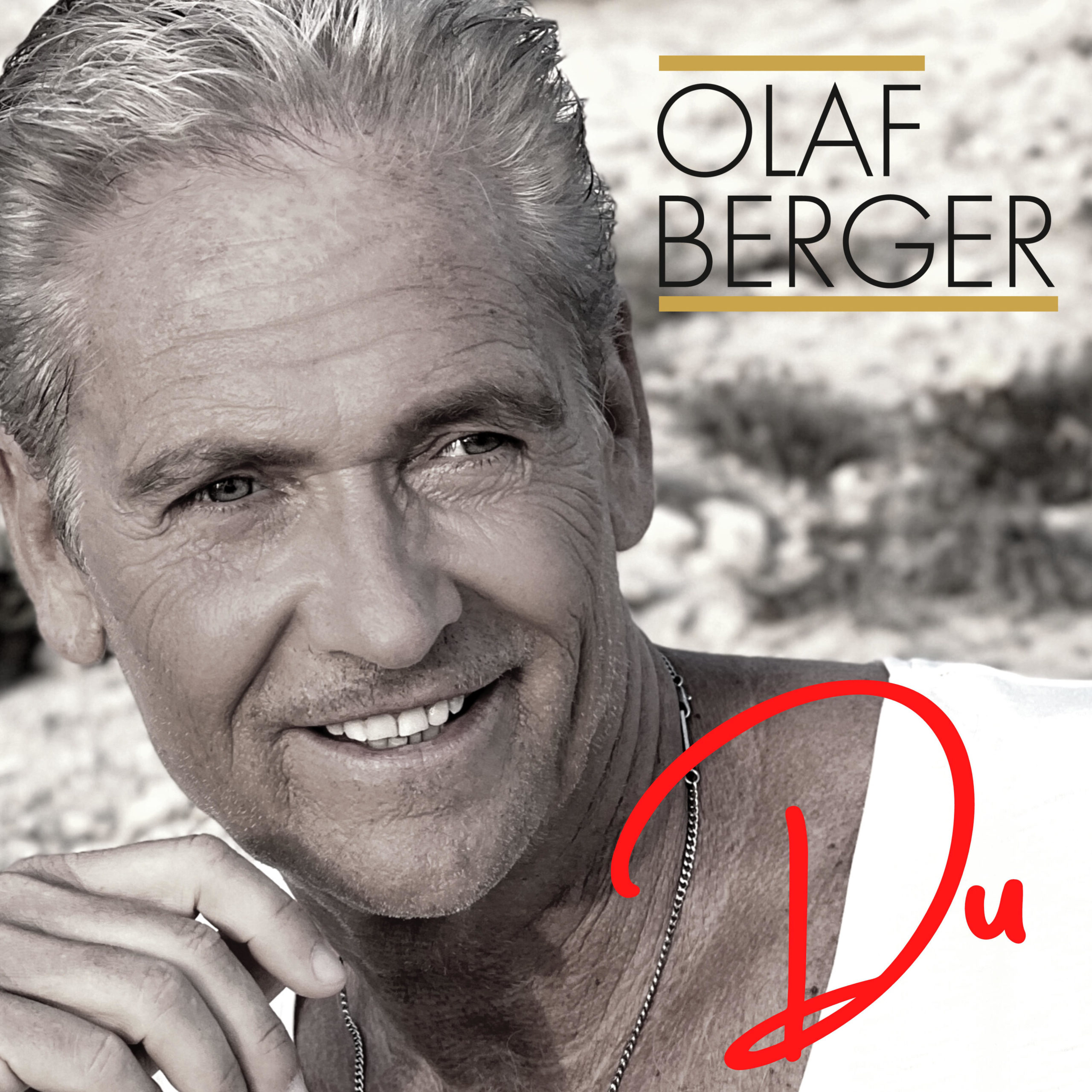 OLAF BERGER * Du (Download-Track) *** Aus dem neuen Album “: „Echt Bergerstark “
