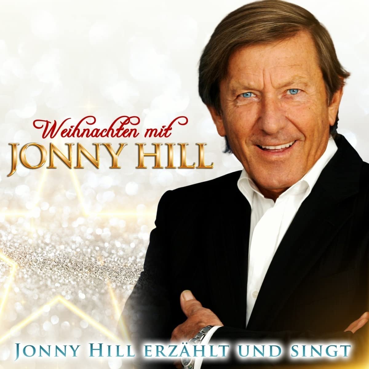 JONNY HILL * Weihnachten mit Jonny Hill - Jonny Hill erzählt und singt (CD)