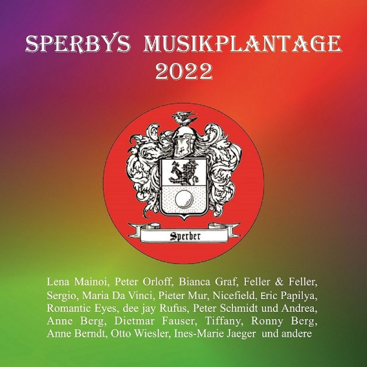DIVERSE * Sperbys Musikplantage – 2022, die singen können (CD)