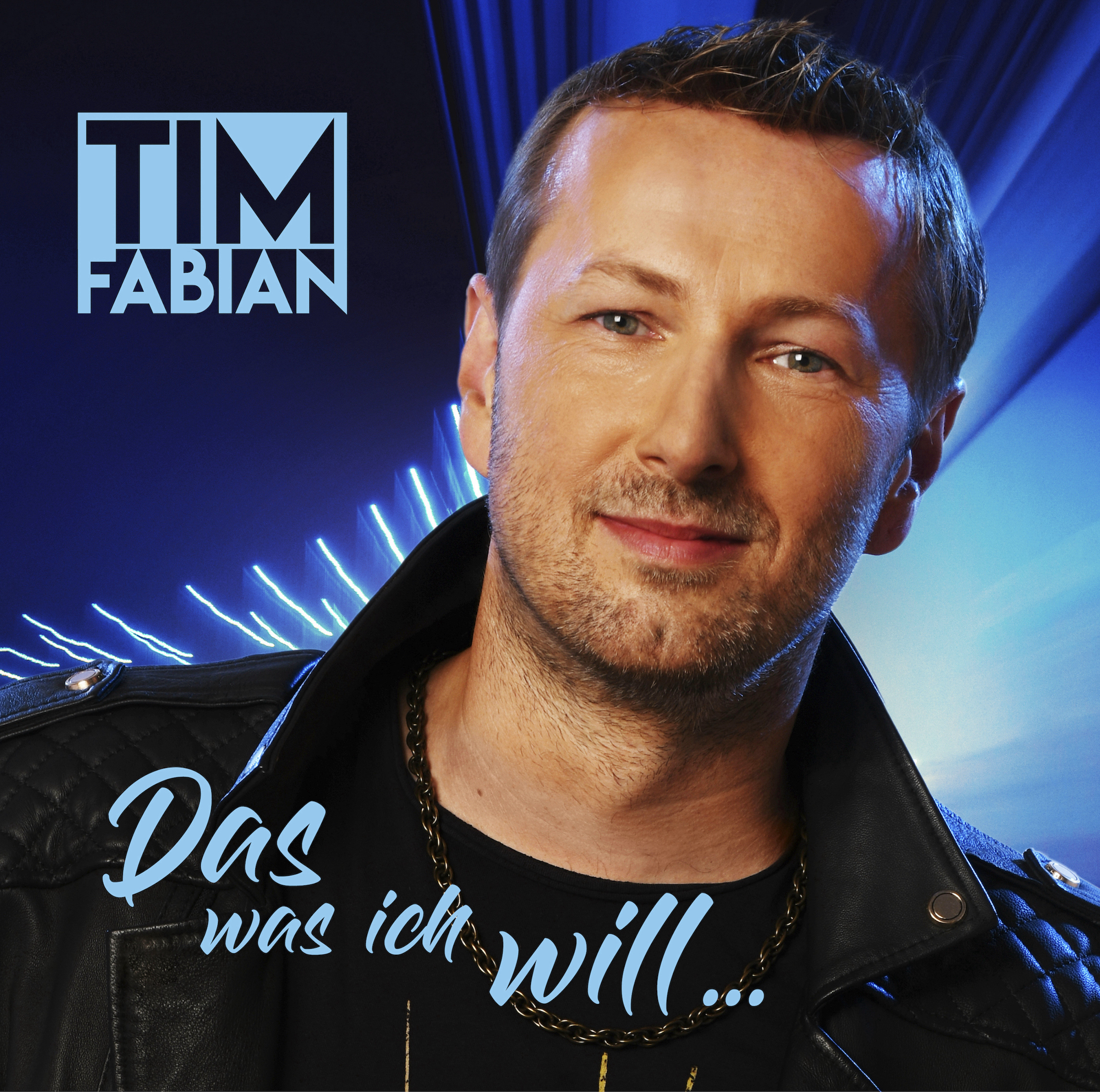 TIM FABIAN * Das was ich will ... (Download-Track)