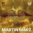 MARTIN MÄRZ <br>“Feuer frei!” – für die neue Single von Martin März!
