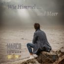 MARCO SOMMER <br>Sein aktueller Song “Wie Himmel … und Meer” (VÖ: 17.02.2023) ist eine Ode an die Freundschaft!