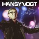 HANSY VOGT <br>Hansy Vogt präsentiert “Ein starkes Stück Musik”!