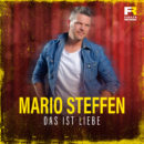MARIO STEFFEN <br>Neuer (Solo-)Titel “Das ist Liebe” ab 24.03.2023 erhältlich!