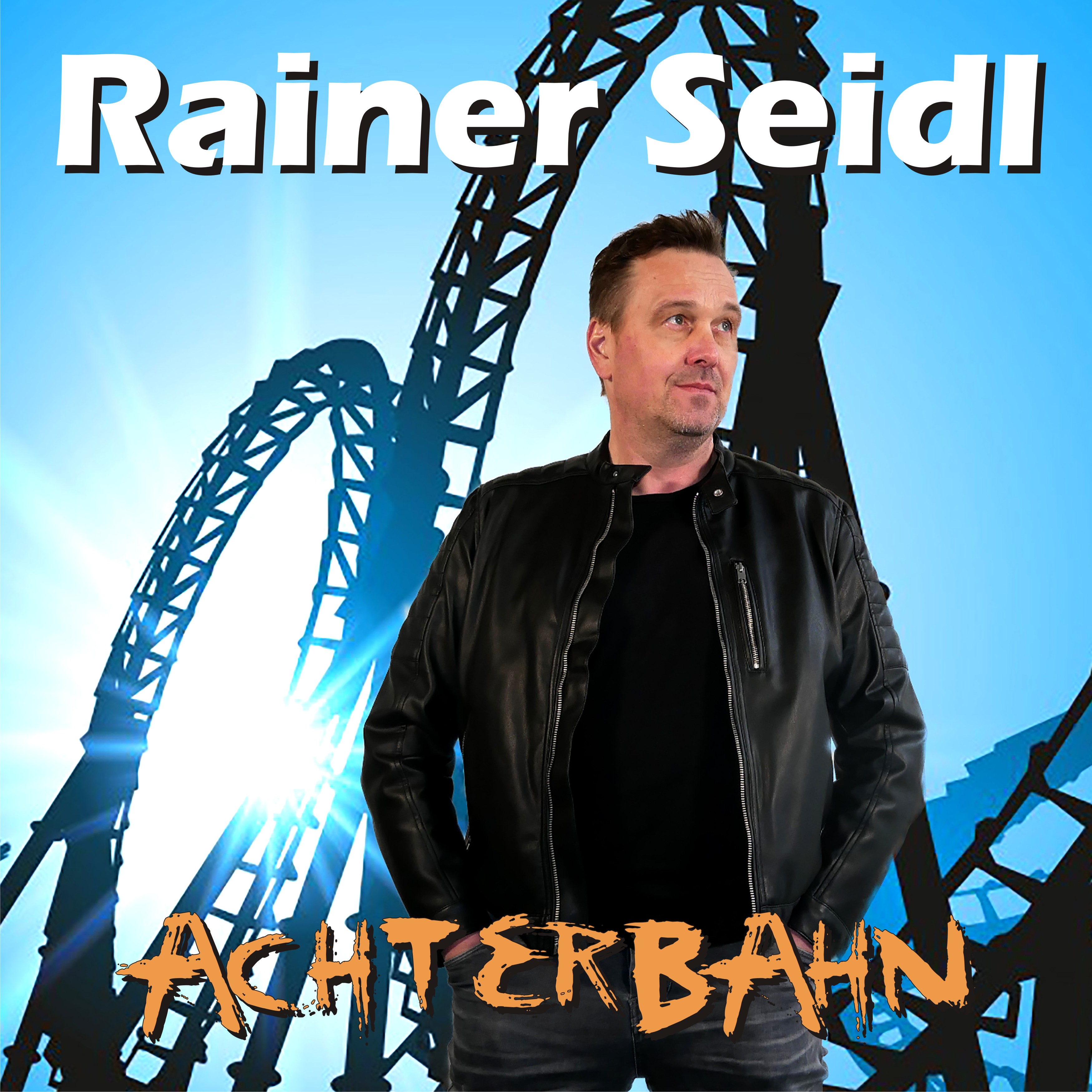 RAINER SEIDL * Achterbahn (Download-Track)