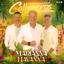 CALIMEROS <br>„Marianna Havanna“ auf Platz 3 der Offiziellen Deutschen Album Charts!
