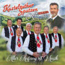 KASTELRUTHER SPATZEN & OSWALD SATTLER <br>Spektakuläre Wiedervereinigung für den Song “Aller Anfang ist Musik”!