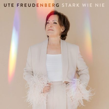 UTE FREUDENBERG <br>Wissenswertes über ihr letztes Studioalbum “Stark wie nie” (VÖ: 02.06.2023)!