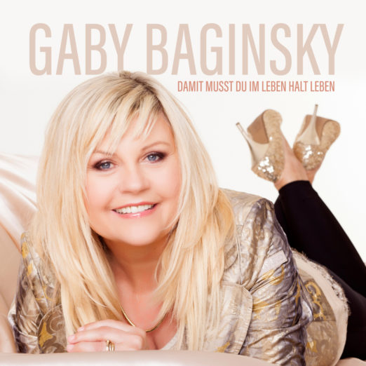 GABY BAGINSKY Am 29.09.2023 bringt sie mit “Damit musst du im Leben