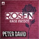 PETER DAVID <br>Mit Hilfe von Bernd Havixbeck bringt er “Rosen nach Rhodos” …