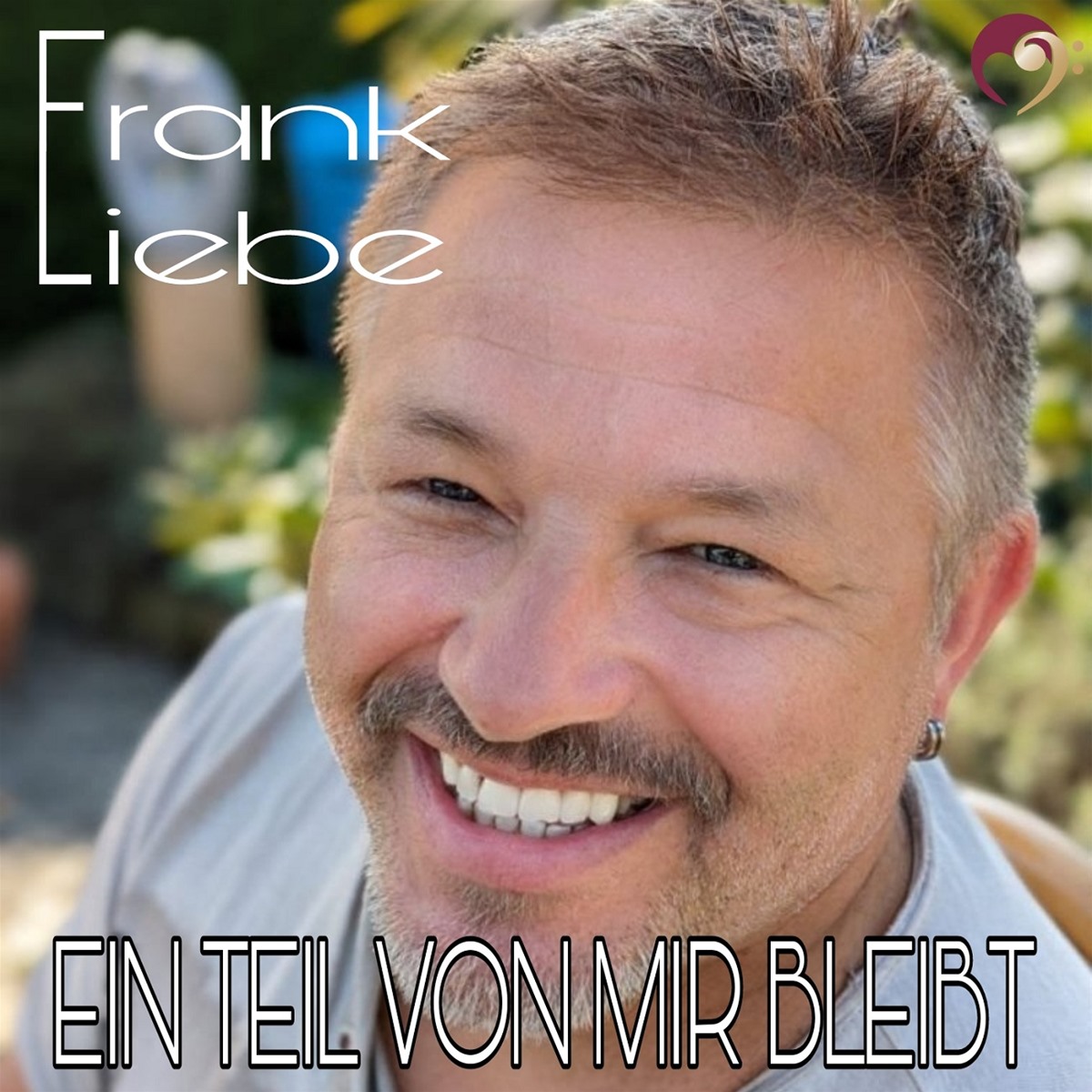 FRANK LIEBE * Ein Teil von mir bleibt (Download-Track)