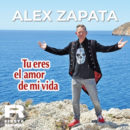 ALEX ZAPATA <br>Der Titel “Tu eres el amor de mi vida” erinnert an den am 18.07.2022 verstorbenen Sänger!