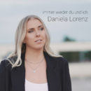 DANIELA LORENZ <br>Der Titel “Immer wieder du und ich” kündigt ihr viertes Album an!