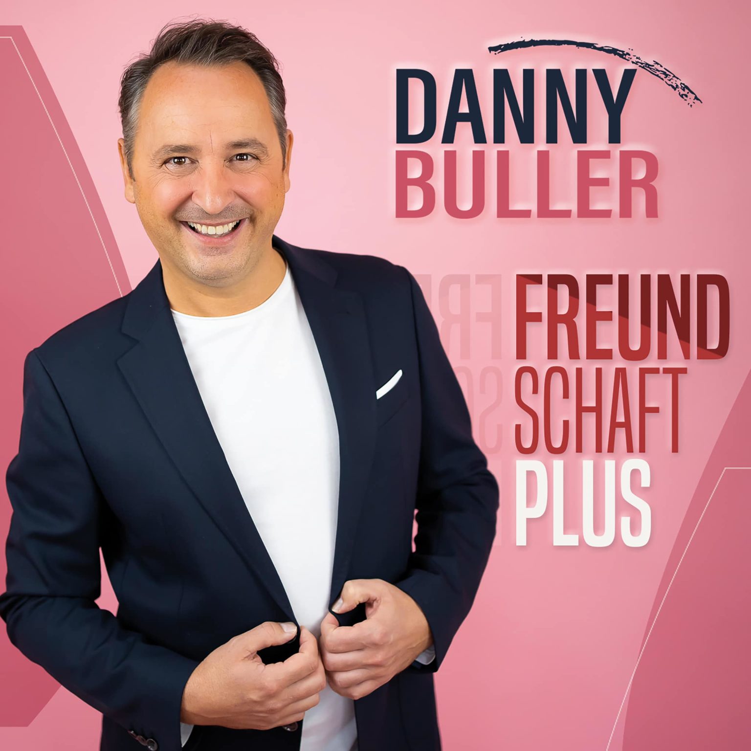 DANNY BULLER Ab 12.01.2024 mit neuem Titel “Freundschaft Plus” am Start ...