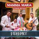 ESTERIORE BROTHERS <br>“Mamma Maria” jetzt im Stereoact-Remix!