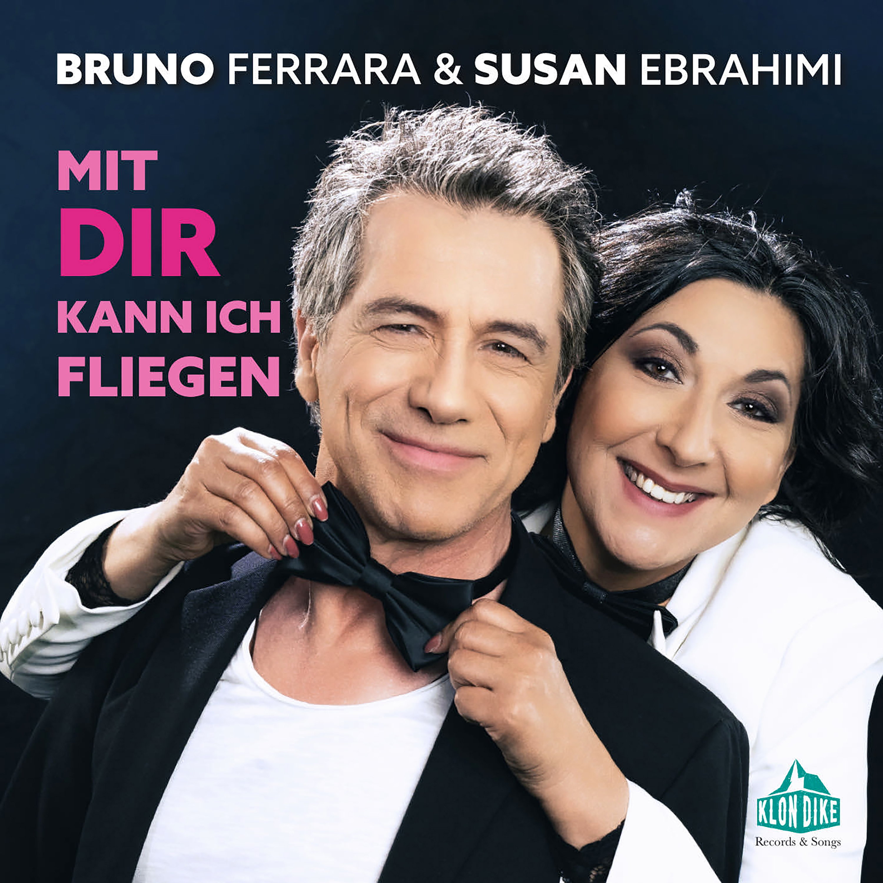 SUSAN EBRAHIMI & BRUNO FERRARA * Mit dir kann ich fliegen (Download-Track)