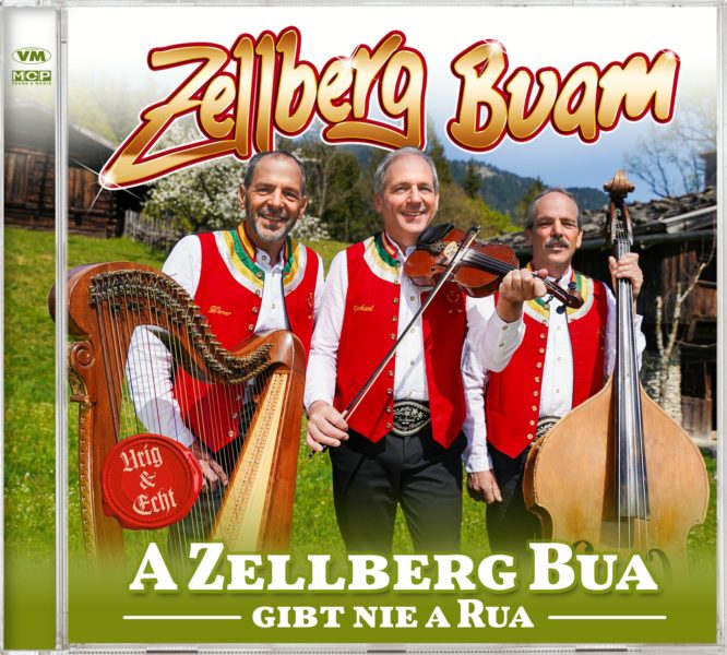 ZELLBERG BUAM <br>Mit neuer CD “A Zellberg Bua gibt nia a Ruh” am Start!