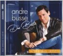 ANDRE BUSSE <br>Die CD “Das Beste – Alles bis jetzt” enthält “Alle Singles & mehr”!