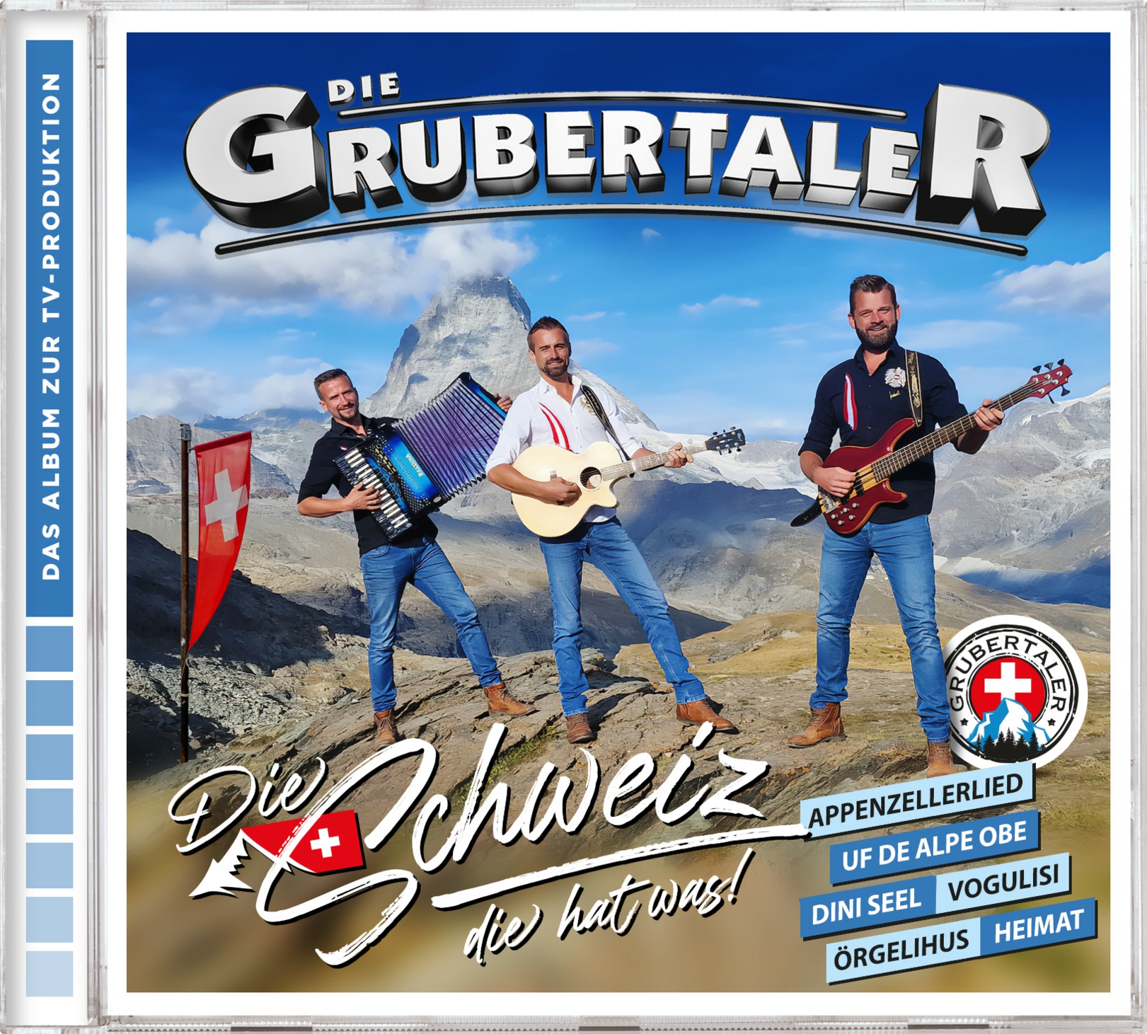 DIE GRUBERTALER * Die Schweiz, die hat was! (CD)