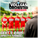 KÖNIGLICH BAYERISCHES VOLLGAS ORCHESTER feat. MARIO BASLER <br>Hochspannende Kollaboration: “Geht’s raus, spielt’s Fußball”!
