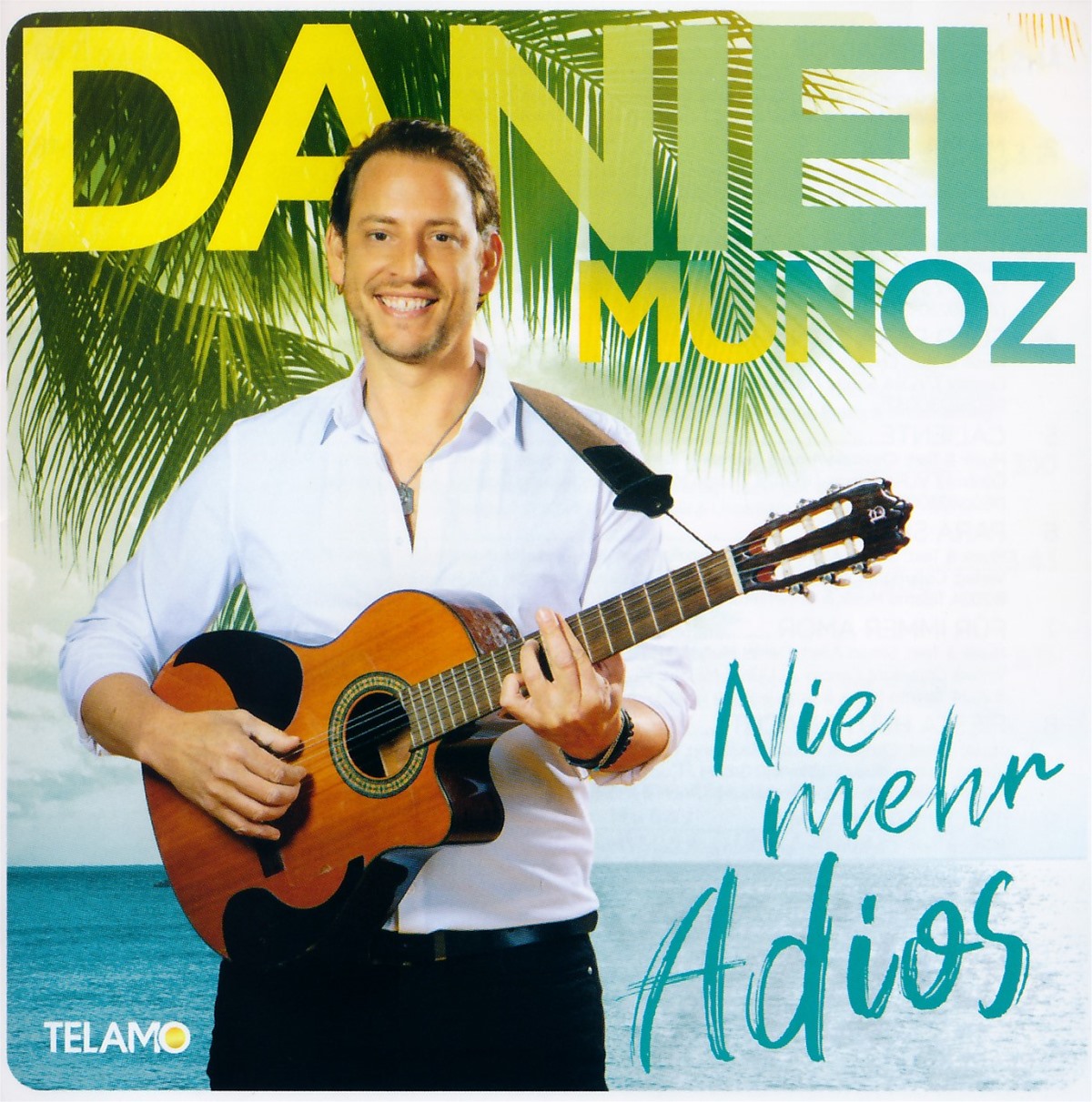 DANIEL MUNOZ * Nie mehr Adios (CD)