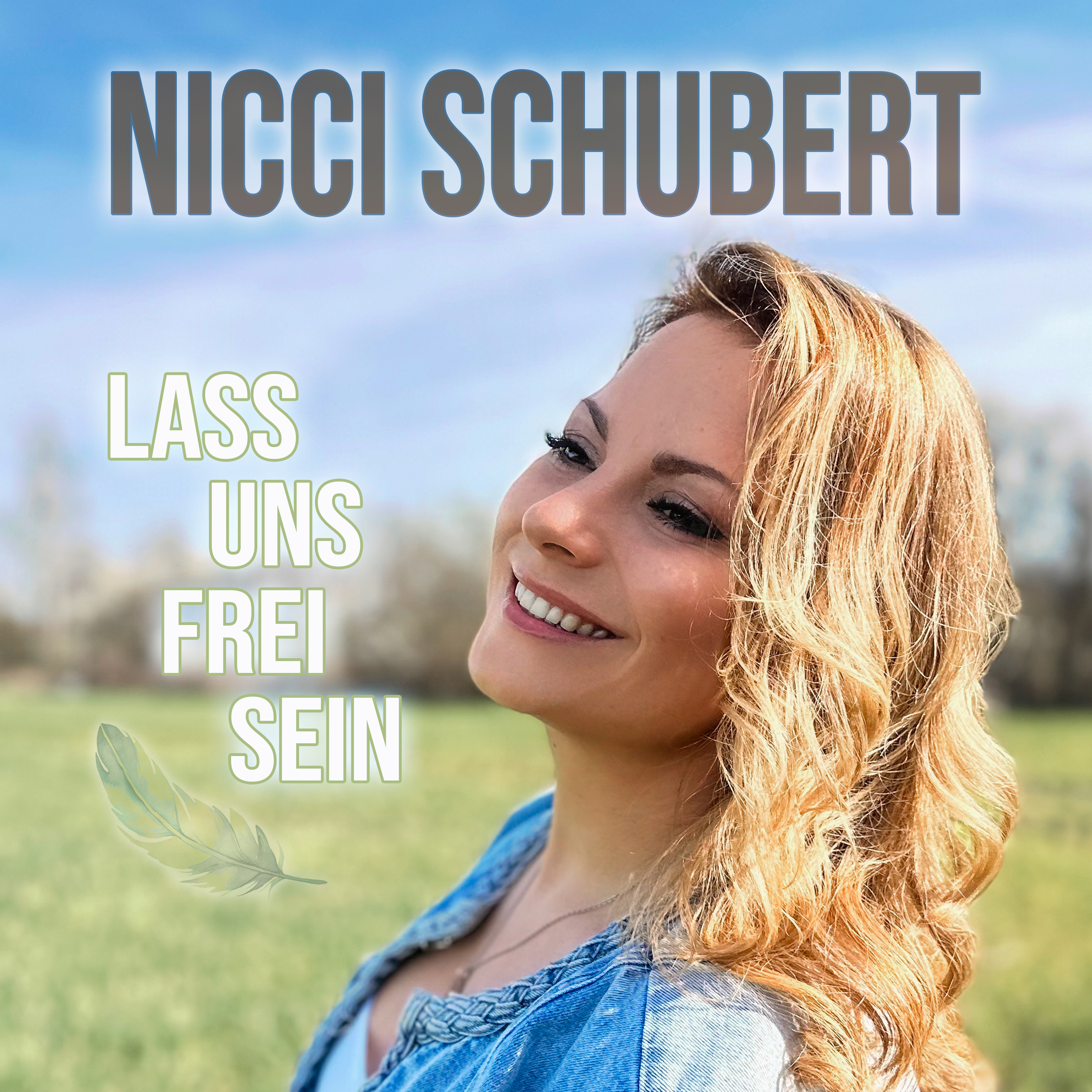 NICCI SCHUBERT * Lass uns frei sein (Download-Track)
