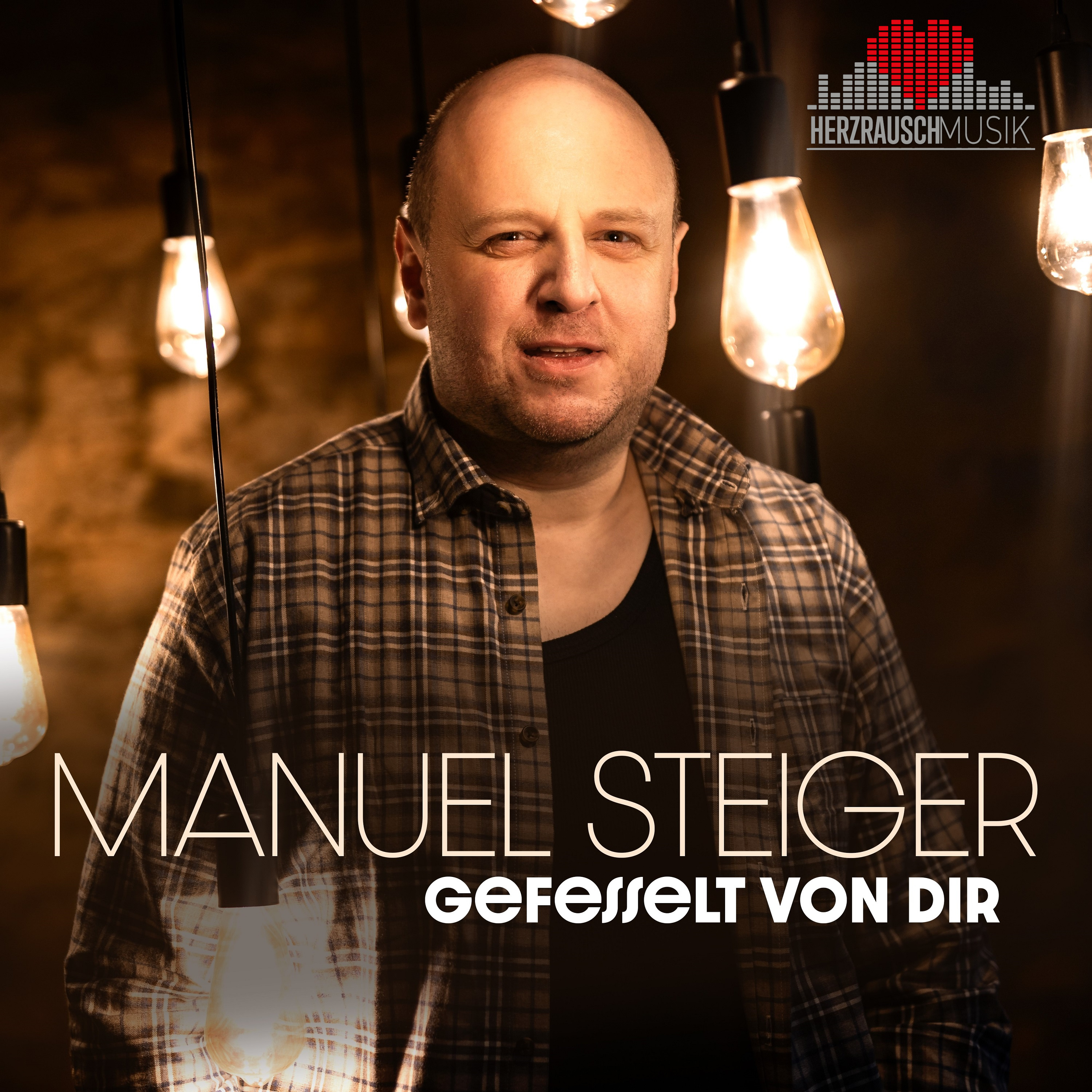 MANUEL STEIGER * Gefesselt von dir (Download-Track)