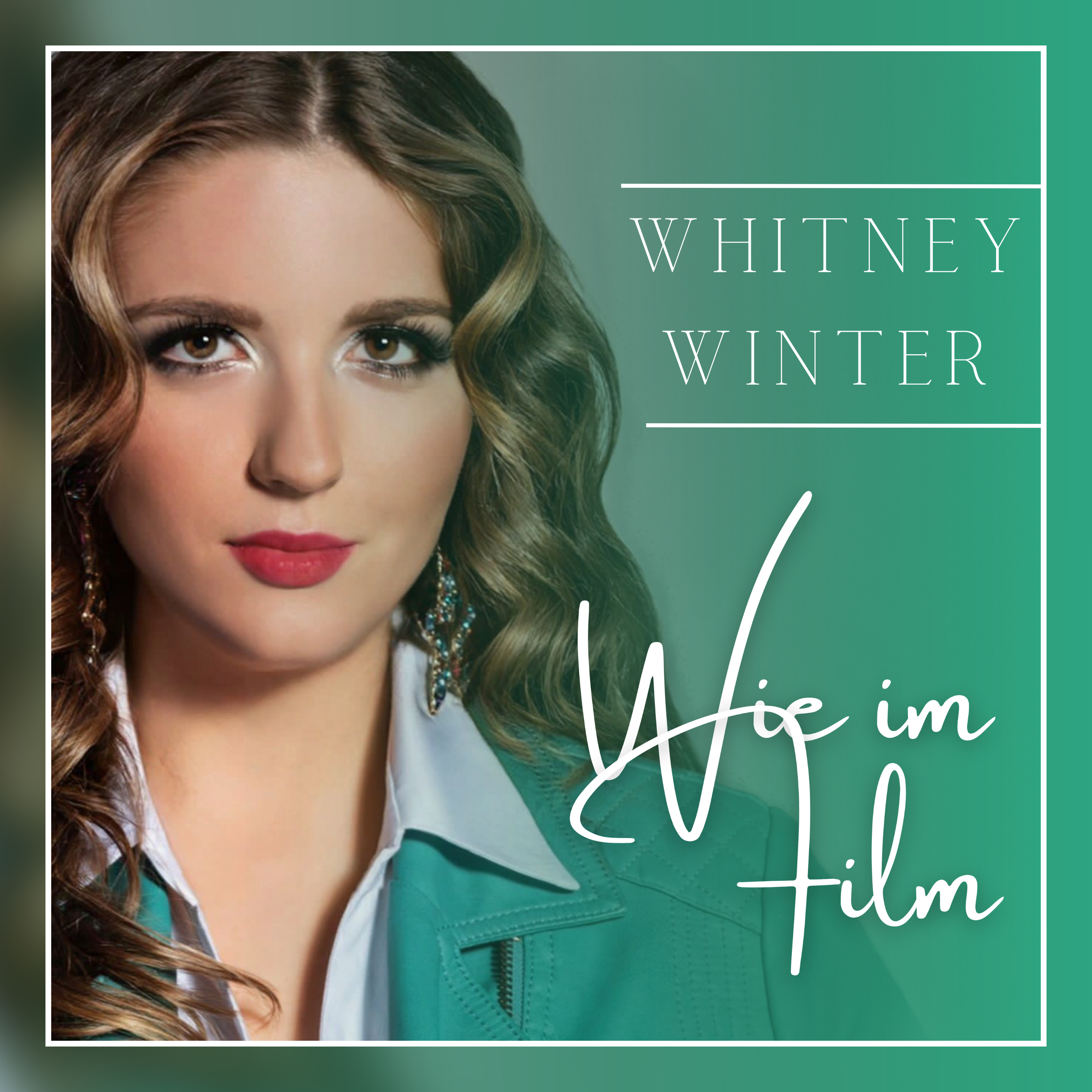 WHITNEY WINTER * Wie im Film (Download-Track)
