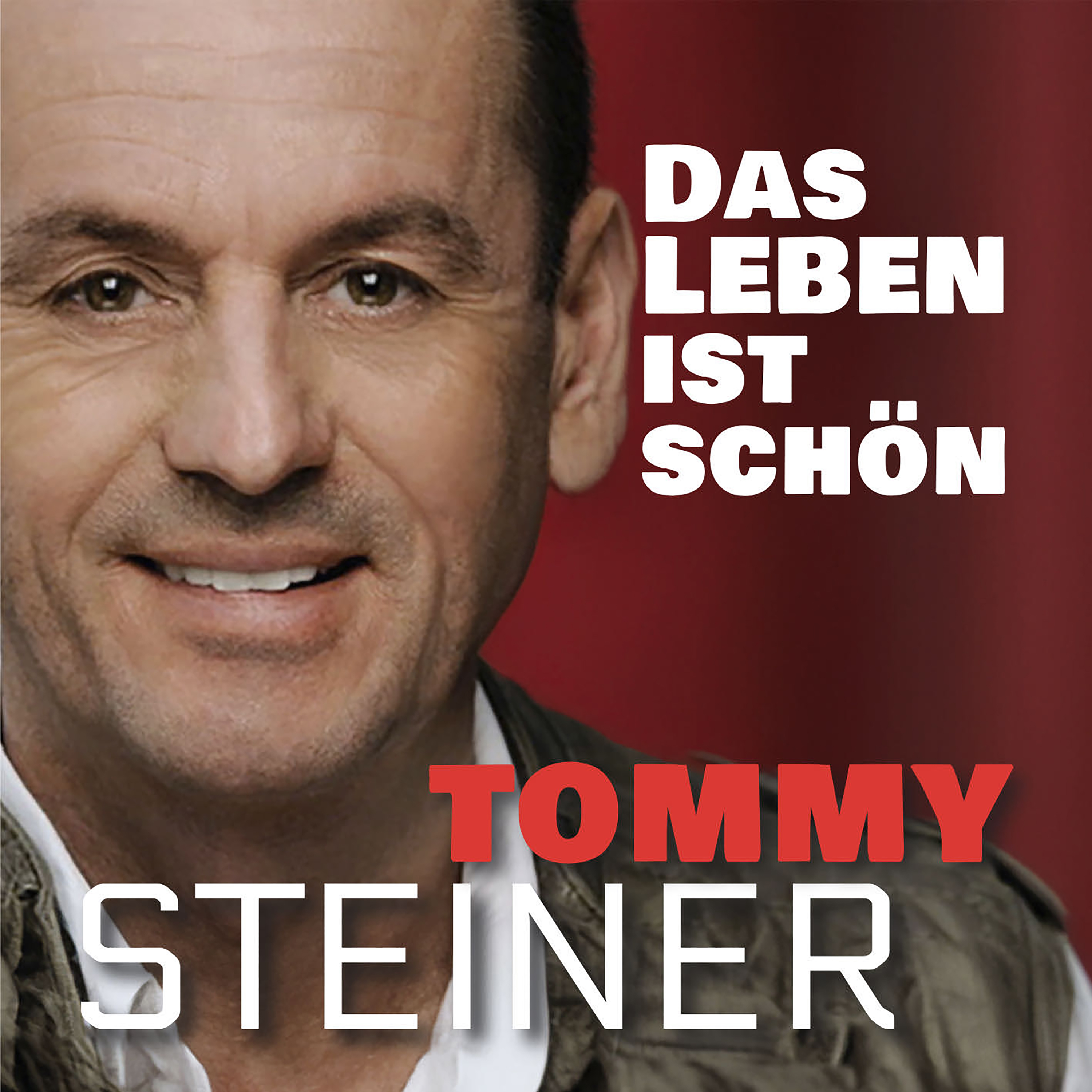 TOMMY STEINER * Das Leben ist schön (Download-Track)