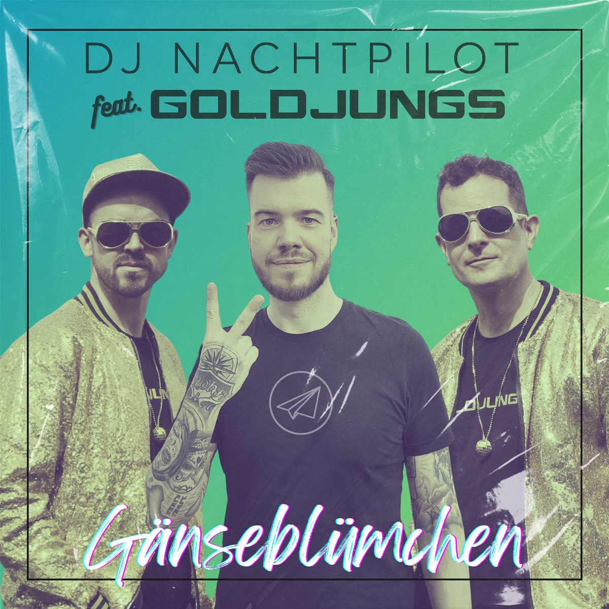 DJ NACHTPILOT feat. GOLDJUNGS * Gänseblümchen (Download-Track)