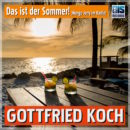 GOTTFRIED KOCH <br>Am 28.06.2024 erscheint sein neuer Titel “Das ist der Sommer! (Mungo Jerry im Radio)”!